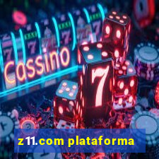 z11.com plataforma